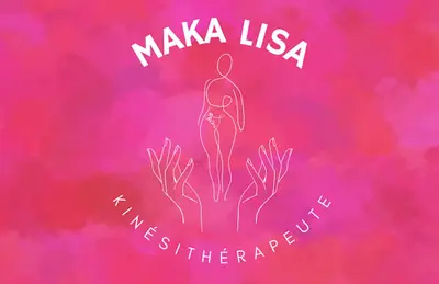 Maka Lisa - Kinésithérapeute Générale & Uro-gynécologique (abdomino-pelvienne)